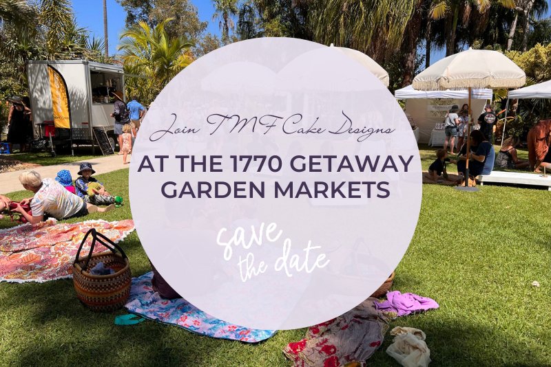 1770 Getaway Garden Artisan Market - TMF Cake Designs