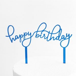 Acrylic Cake Toppers - Birthday - TMF Cake Designs